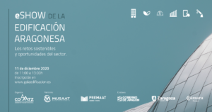 Lee más sobre el artículo eShow “Los nuevos retos de edificación aragonesa. Una oportunidad”