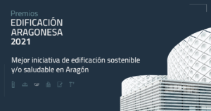 Lee más sobre el artículo Presentación del jurado para la elección del Premio Mejor iniciativa de edificación sostenible y/o saludable en Aragón.