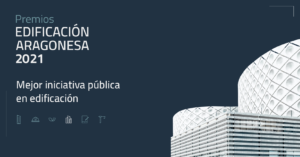 Lee más sobre el artículo Presentación del jurado para la elección del Premio Mejor iniciativa pública en edificación